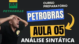 [CURSO PETROBRAS 2024] AULA 05 | ANÁLISE SINTÁTICA PARA O CONCURSO DA PETROBRAS 2024