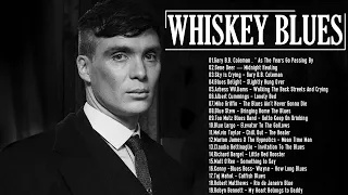 Best Whisky Blues -  The Perfect Soundtrack for a Chill Night  - Best Slow Blues/Rock