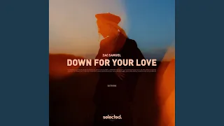 Down For Your Love (Extended)