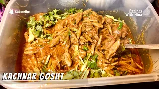 Mutton Kachnar Recipe | Kachnar Gosht Recipe