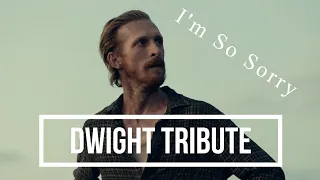 Dwight Tribute || I'm So Sorry