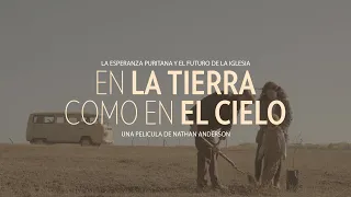 EN LA TIERRA COMO EN EL CIELO | La esperanza puritana y el futuro de la iglesia | 4k version doblada