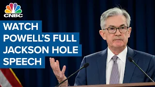Watch Fed chair Jerome Powell's full Jackson Hole speech