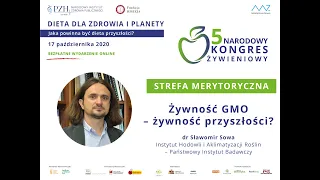 Dr Sławomir Sowa: wykład "Żywność GMO - żywność przyszłości?"