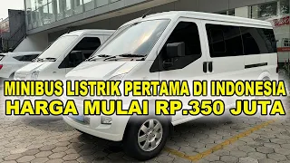 Minibus Listrik Pertama Di Indonesia Harga Mulai Dari 350 Juta