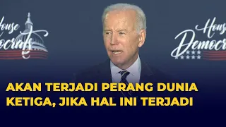 Joe Biden Peringatkan akan Terjadi Perang Dunia Ketiga, Jika Hal Ini Terjadi