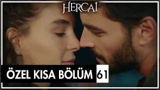 Hercai Özel Kısa Bölümler | 61. Bölüm