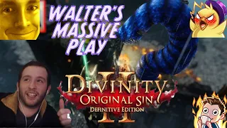 THE FOUR Plays Divinity 2 - Walter's Massive Play with Mewnfare, MFPallytime, and Turk