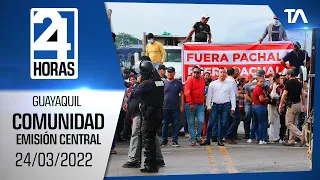 Noticias Guayaquil: Noticiero 24 Horas 24/03/2022 (De la Comunidad - Emisión Central)
