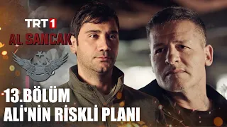 Ali'nin Riskli Planı - @alsancaktrt 13. Bölüm