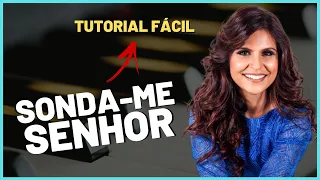 Sonda-me Senhor, Usa-me - Aline Barros | Tutorial para Piano e Teclado (FÁCIL)