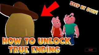 HOW TO UNLOCK PIGGY CHAPTER 12 TRUE ENDING (Step by step) | Piggy Roblox