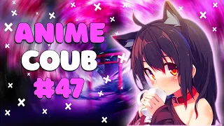 ANIME COUB #47 | ANIME / АНИМЕ /  аниме приколы / coub / BEST COUB / amv / Tiktok / Badass moment