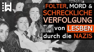 Brutale Verfolgung der Lesben unter dem Nazi-Regime – Folter, Misshandlung & Mord