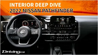 2022 Nissan Pathfinder | Interior Deep Dive | Driving.ca