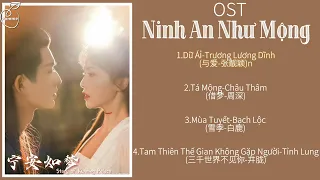 Nhạc phim Ninh An Như Mộng 《宁安如梦》 影视原声带 Story of Kunning Palace OST Playlist