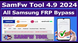 SamFw Tool 4.9 - 2024 Latest Version / All Samsung FRP Bypass All Version Support / #SamFw_Tool_4_9