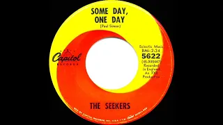 1966 Seekers - Some Day, One Day (mono 45)