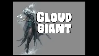 Dungeons and Dragons Lore: Cloud Giant
