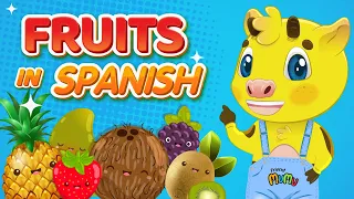 SPANISH FRUITS | SPANISH LESSONS FOR KIDS WITH FRIEND MUMU