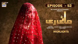 Mayi Ri Episode 52 | Highlights | Aina Asif | Samar Abbas | ARY Digital