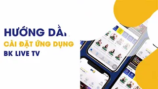 BK8BLOG HƯỚNG DẪN CÀI ĐẶT ỨNG DỤNG XEM BÓNG ĐÁ TRÊN ĐIỆN THOẠI IOS VÀ ANDROID BK8 - BK8VI