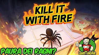 Ho la casa invasa dai ragni - KILL IT WITH FIRE - Gameplay ITA