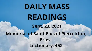 Sept 23,  2021, CATHOLIC DAILY MASS READINGS