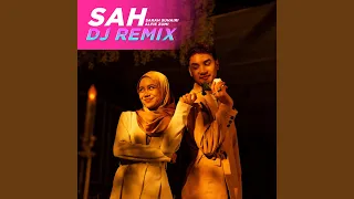 SAH (DJ Remix)