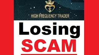 High Frequency Trader Review - Duplicated SCAM Software Exposed!