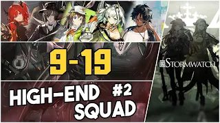 9-19 Challenge Mode | High End Squad #2 |【Arknights】