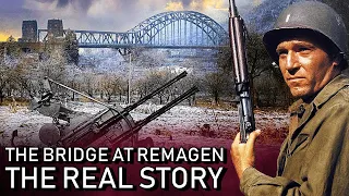 Miracle at Remagen - How The US Army Breached The Rhine (Caught on Film)