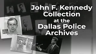 JFK Collection in the Dallas Police Archives