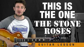 This Is The One | The Stone Roses Guitar Tutorial