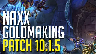 Blizzards Secret Naxx Goldfarm in 10.1.5 - First Look