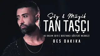 Tan Taşçı - Beş Dakika (#SözMüzikTanTaşçı - Canlı Performans)