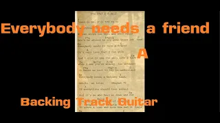 Everybody Needs A Friend - A - Backing Track Guitar + Chord