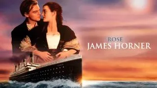 Rose- James Horner (Titanic Soundtrack)