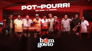 Bom Gosto Ao Vivo No Cacique - Pot-Pourri Fundo de Quintal (Parte 1)