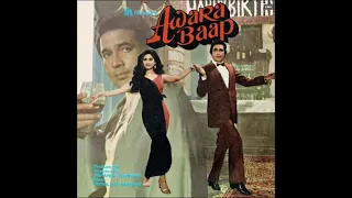 Kishore Kumar - Awara Baap Hoon (Part 1)