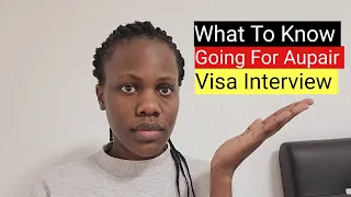 Here Is What To Know Going For Au Pair Visa Interview 2022 At The Embassy 🇰🇪🇩🇪 (Part 2)