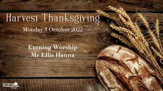 Evening Worship - Monday 3 October 2022