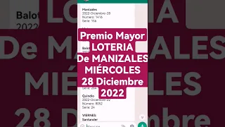 Premio Mayor de la LOTERIA De MANIZALES del MIÉRCOLES 28 de Diciembre del 2022 #últimosorteo