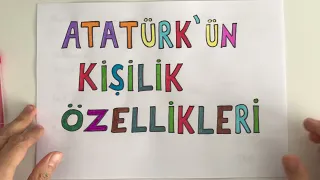 3 Hayat Bilgisi/Atatürk’ün Kişilik Özellikleri