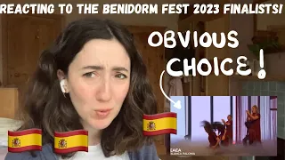 SPAIN EUROVISION 2023 - REACTING TO THE BENIDORM FEST FINALISTS (FIRST LISTEN)