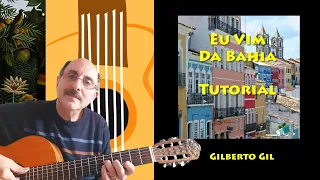 Eu Vim da Bahia - Gilberto Gil - Guitar Tutorial  - Chord Sheet in Description