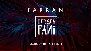 TARKAN ft  Mahmut Orhan   Her Şey Fani  (AlparslanDAkes)