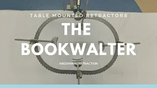 Abdominal Retraction "THE BOOKWALTER"
