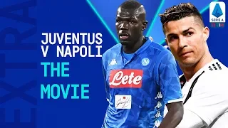 A Serie A CLASSIC! | Juventus 4-3 Napoli: The Movie | Serie A Extra