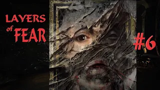 Layers of Fear (2023) ► 6-я серия ► История Художника. Финал